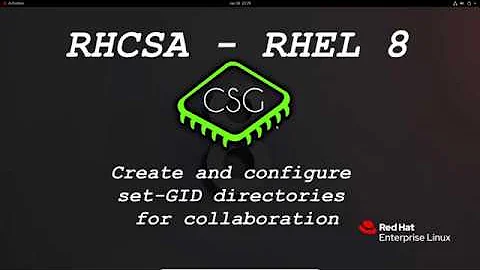 RHCSA RHEL 8 - Create and configure set-GID directories for collaboration