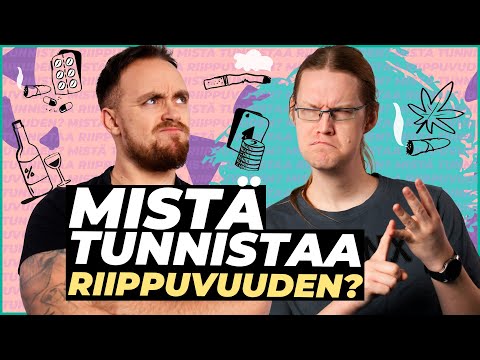 MISTÄ TUNNISTAA RIIPPUVUUDEN? | BuenoAsk