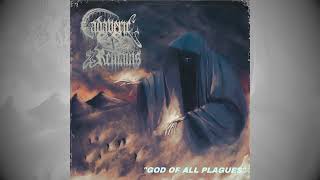 Cadaveric Remains - God of All Plagues (2025, EP)