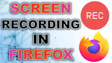 How to screen recording on Firefox