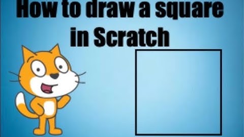 How to draw a square in Scratch!