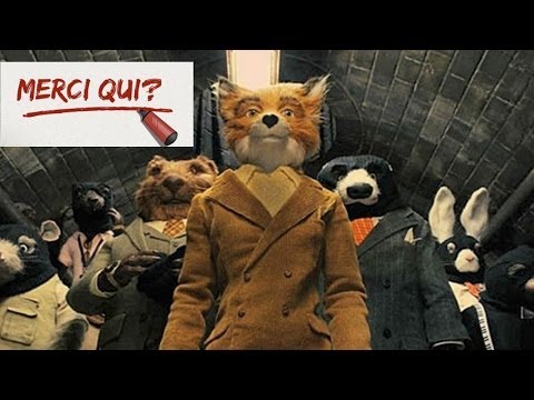 Merci Qui? N°191 - "Fantastic Mr. Fox"