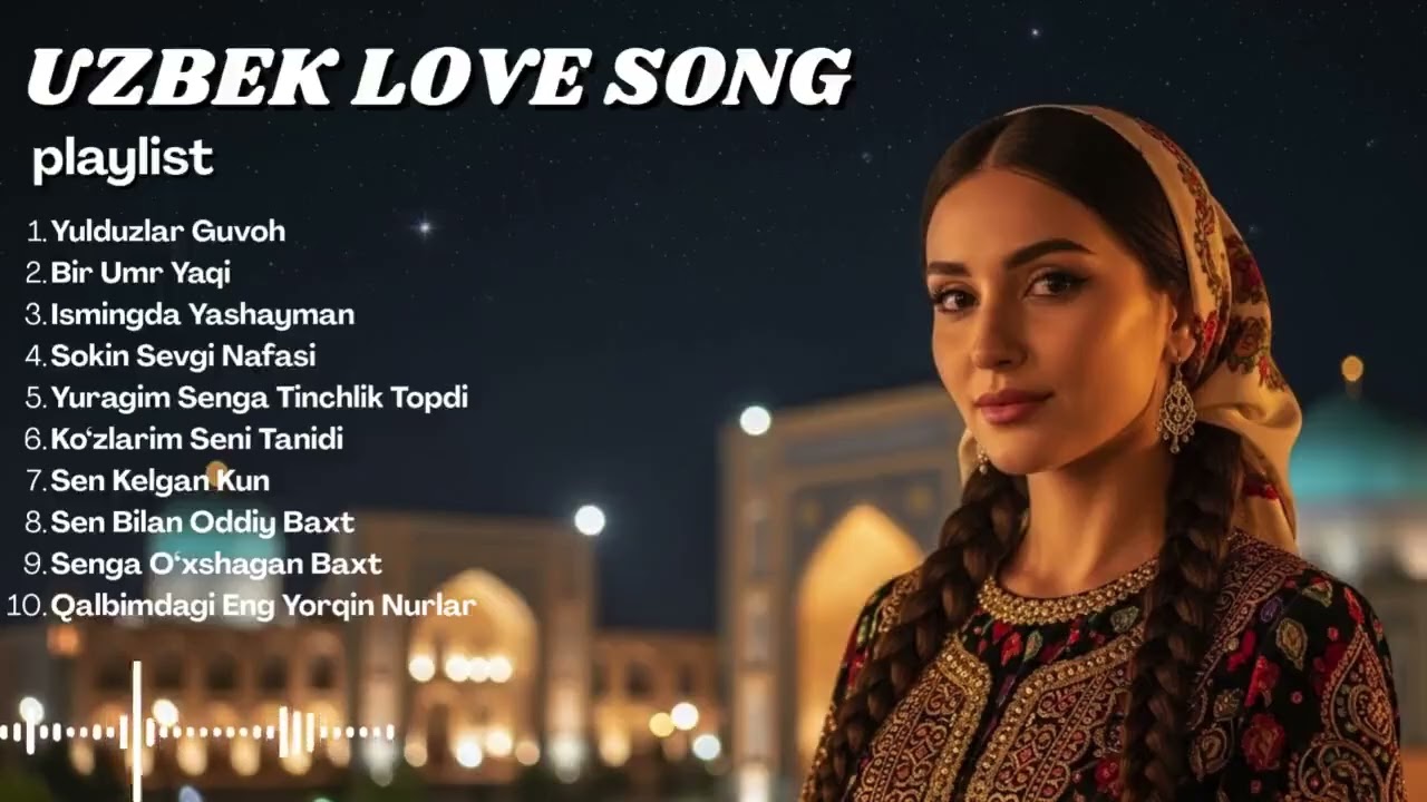 Feel Good Uzbek Love Music | Romantic Pop for Relaxing Moments