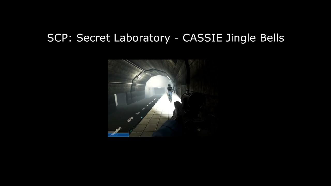 SCP Secret Laboratory CASSIE Jingle Bells Sound YouTube