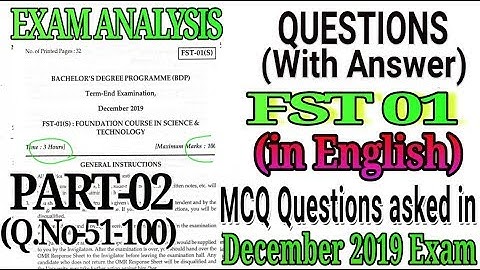 FST 01 (Ignou) december 2019 exam questions-answer ( English) : Exam Analysis Answer Key : part-2