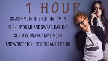 [ 1 HOUR ] Ed Sheeran - South of the Border (Lyrics) feat Camila Cabello, Cardi B