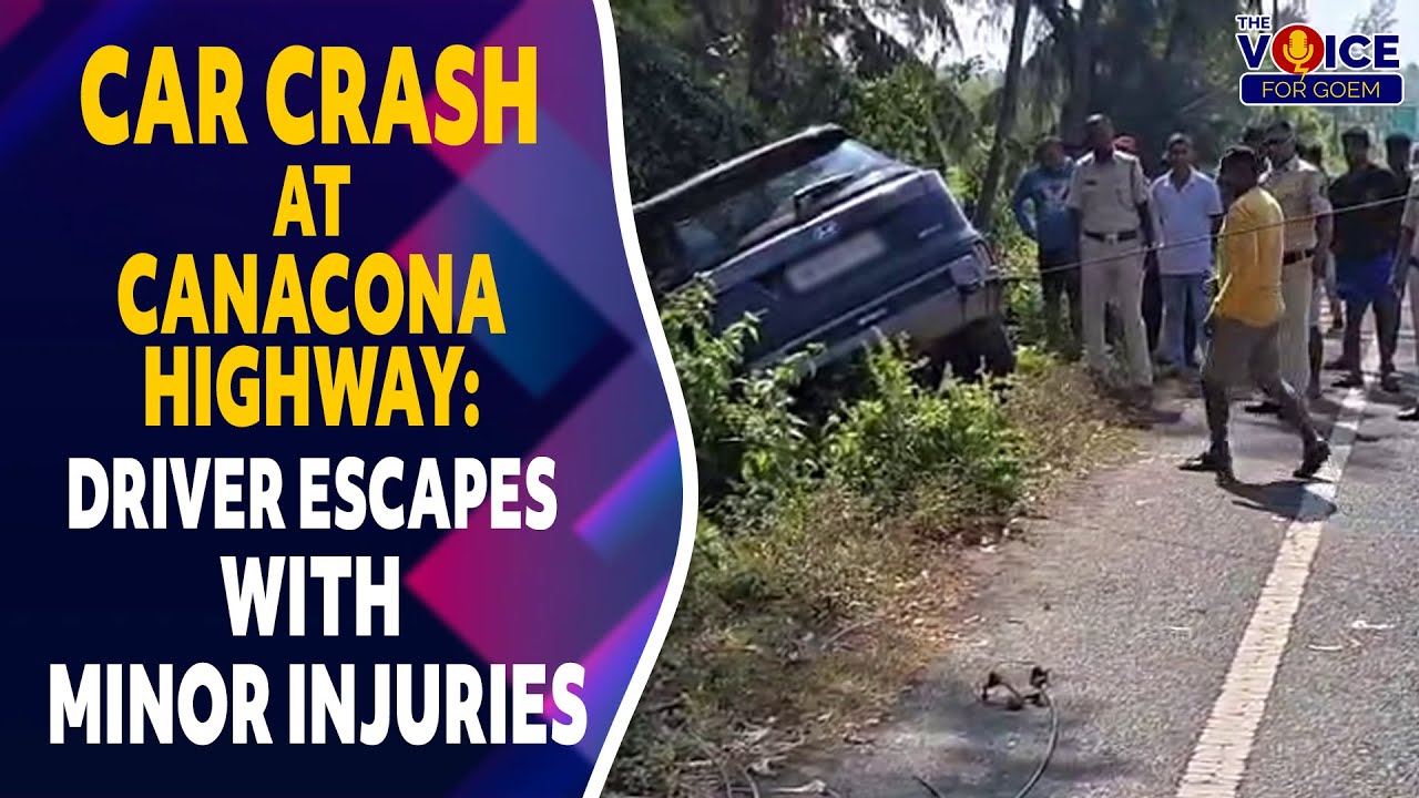 Car Crash at Canacona Highway: Driver Escapes with Minor Injuries - YouTube