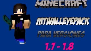 Mi pack de texturas para cualquier version | mtwalleyePack @Diegomnzg