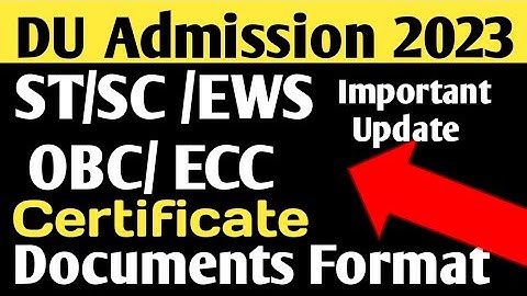 Delhi university caste certificate format | caste certificate format ECC/OBC/ST//ST/EWS 2023