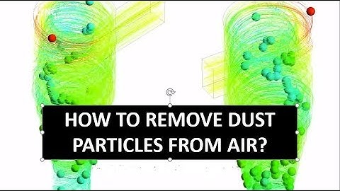 How to Remove Dust From Air | Cyclone Separator | Skill-Lync