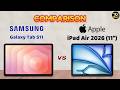 Samsung Galaxy Tab S11 vs Apple iPad Air 2026 : Which tablet is Best For You? 😮