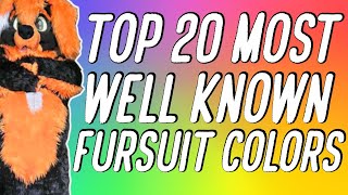 TOP 20 MOST WELL KNOWN FURSUIT COLORS