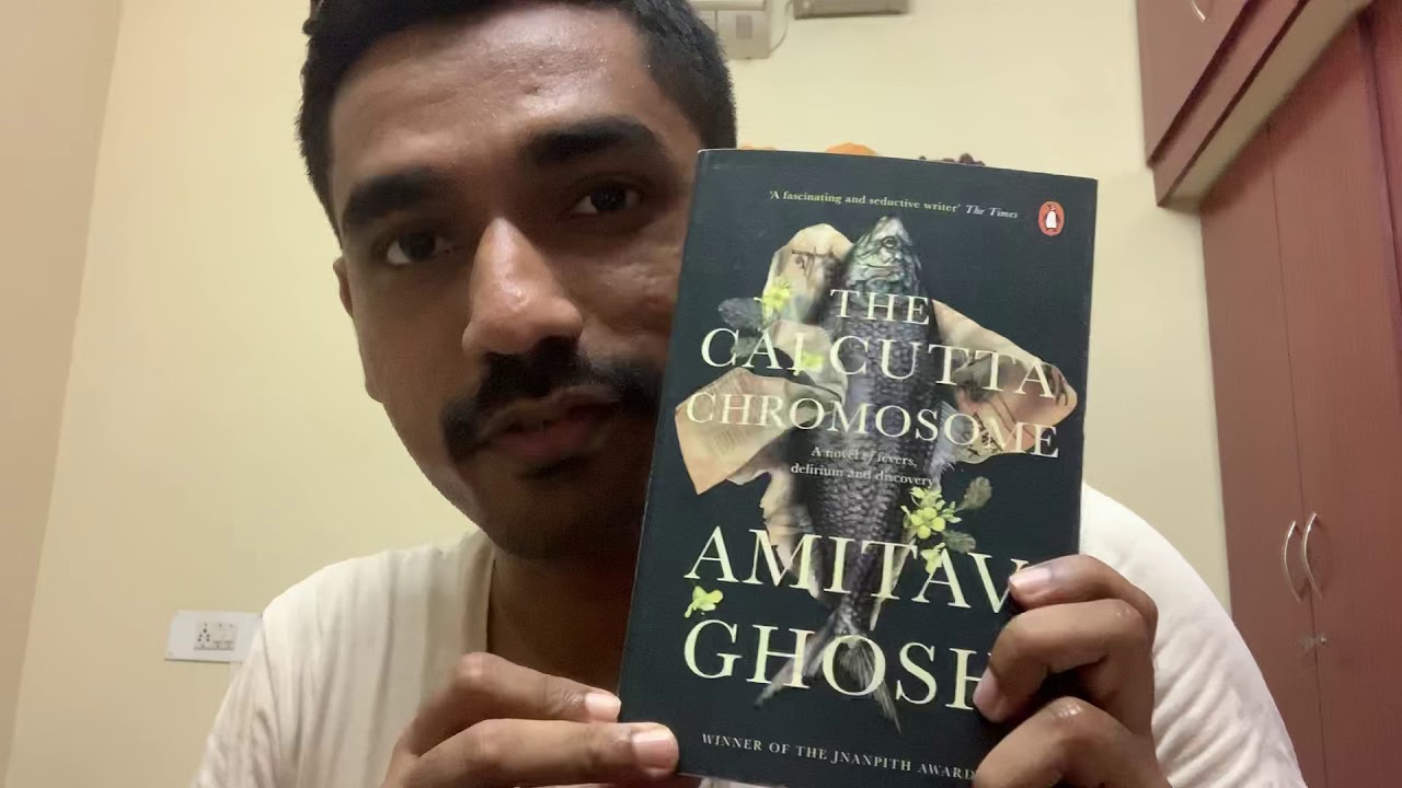 The Calcutta Chromosome Amitav Ghosh Book Review Youtube