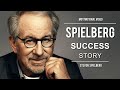 Steven Spielberg Success Story | Motivational Speech | Spielberg Biography | Inspirational Video