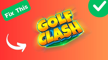 How to Fix Golf Clash Game Not working