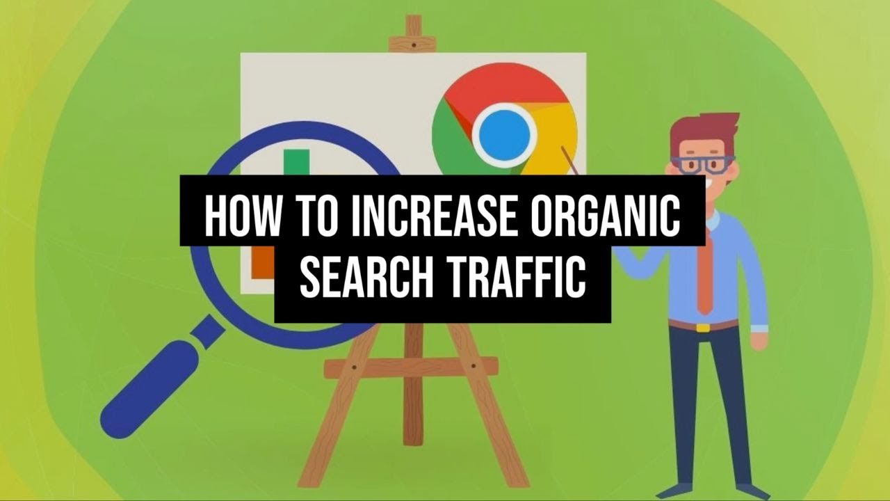 How to Increase Organic Search Traffic - YouTube