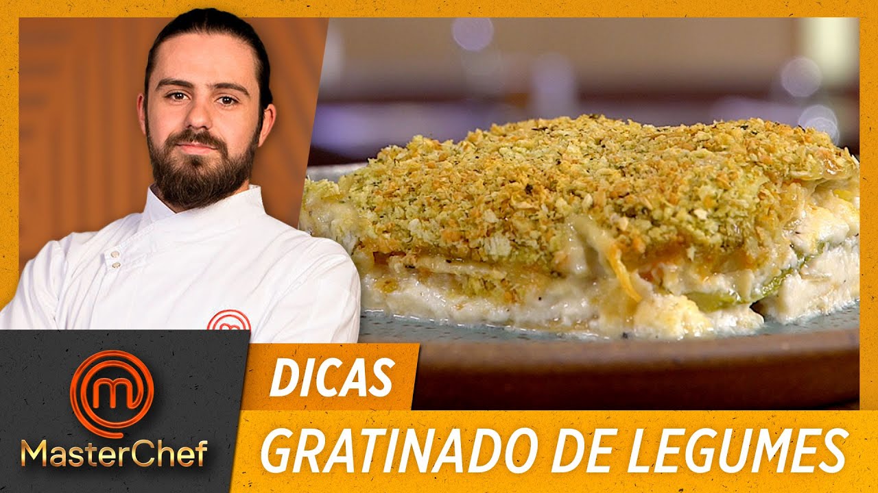 GRATINADO DE LEGUMES COM MAIONESE com André Pionteke | DICAS MASTERCHEF | MasterChef Brasil