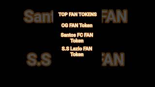 TOP FAN TOKENS #crypto