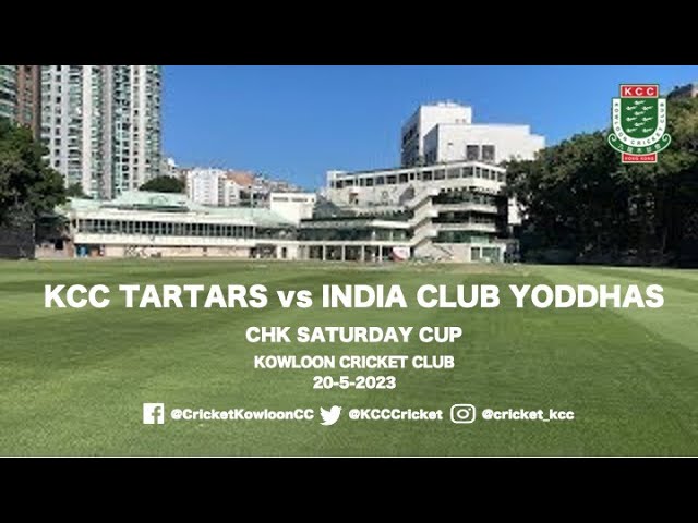20-5-2023 KCC Tartars vs India Club Yodhhas CHK Saturday Cup