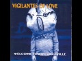 Vigilantes Of Love - 13 - Glory And The Dream - Welcome To Struggleville (1994)