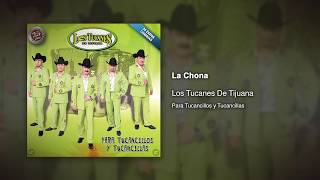 Video thumbnail of "La Chona - Los Tucanes De Tijuana [Audio Oficial]"