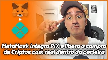 😱 MetaMask integra PIX e libera compra de criptomoedas com real dentro da carteira