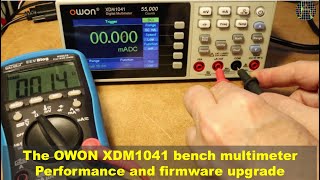 The OWON XDM1041 bench multimeter, part 3 - performance and firmware upgrade