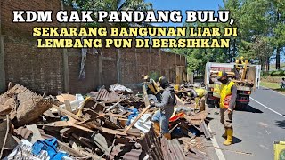 Kdm Gak Pandang Bulu, Sekarang Bangunan Liar Di Lembang Pun Di Bersihkan