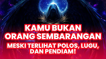 Jiwa Terpilih ✨ Kamu Bukan Orang Sembarangan!