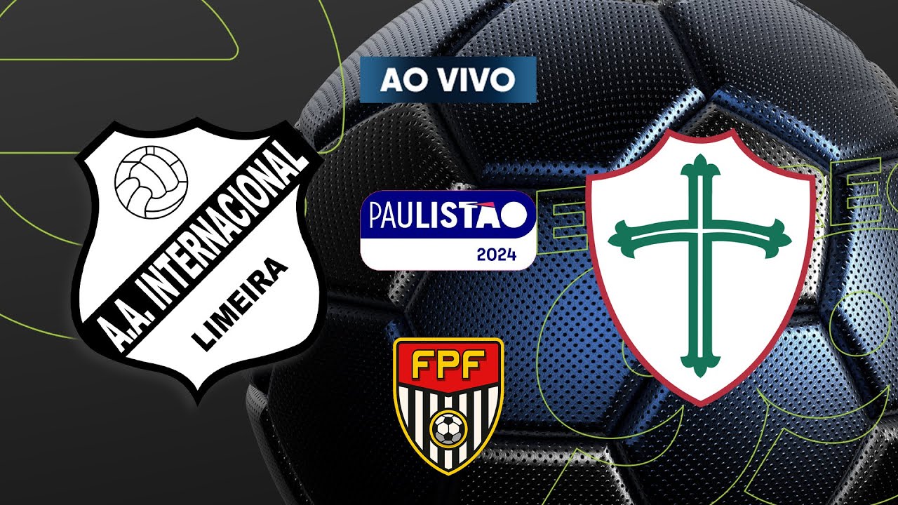 AO VIVO: INTER DE LIMEIRA X PORTUGUESA - PAULISTÃO 2024