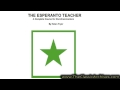 The Esperanto Teacher, by Helen Freyer, Full Length Audiobook