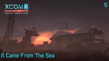 XCOM 2: Tactical Legacy Pack: It Came From The Sea - Mission 5