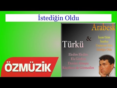 İstediğin Oldu - Türkü Ve Arabesk (Official Video)