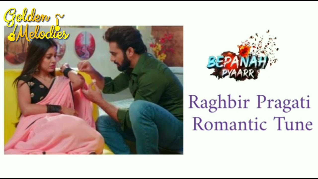 Raghbir Pragati   Romantic bg Music from Bepanah pyar 
