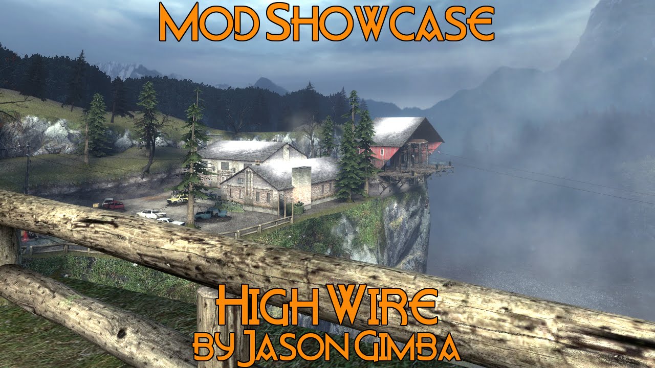 Mod Showcase High Wire for HL2 EP2 YouTube