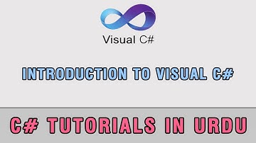 C# Tutorial In Urdu - Introduction to Visual C#