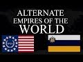 Alternate Empires - Greater Countries of the World