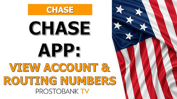 How to View Your Account and Routing Numbers in the Chase App