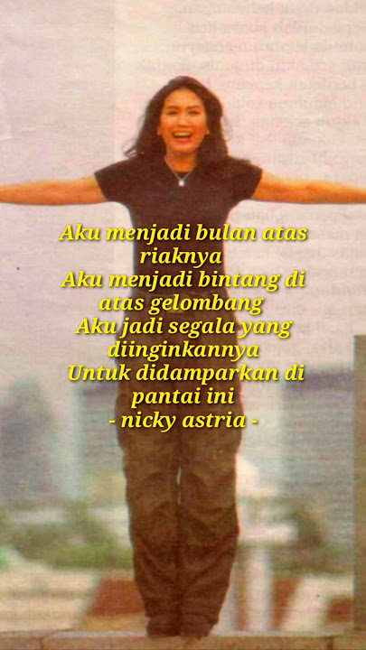 quotes of nicky astria - Misteri Cinta #shorts #music #nickyastria #storywa #musik #untukmu #quotes