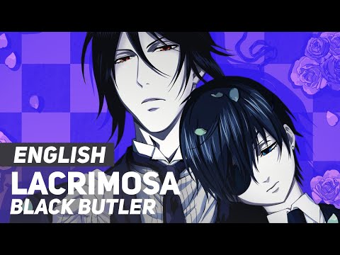 ENGLISH "Lacrimosa" Kuroshitsuji (Annalie)