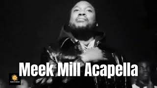 Video thumbnail of "Meek Mill - 1942 Flows (ACAPELLA)"