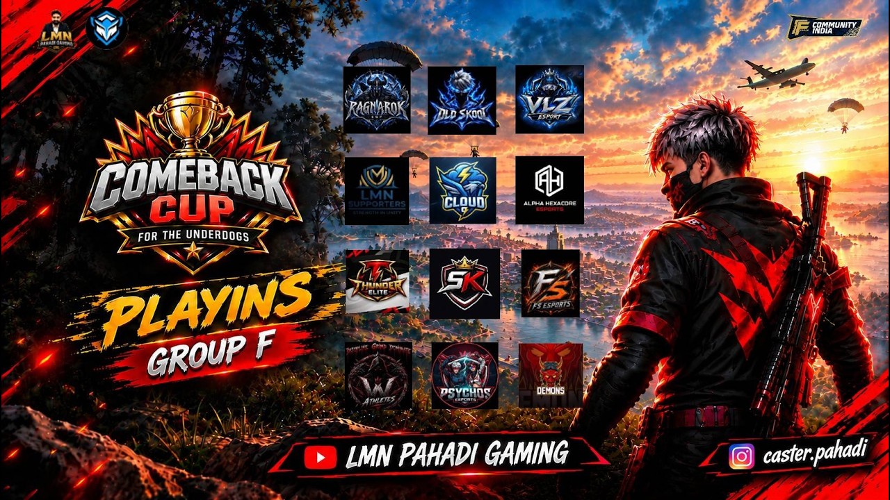 THE COMEBACK CUP  || PLAY-INS GROUP F || FREE FIRE MAX ESPORTS TOURNAMENT