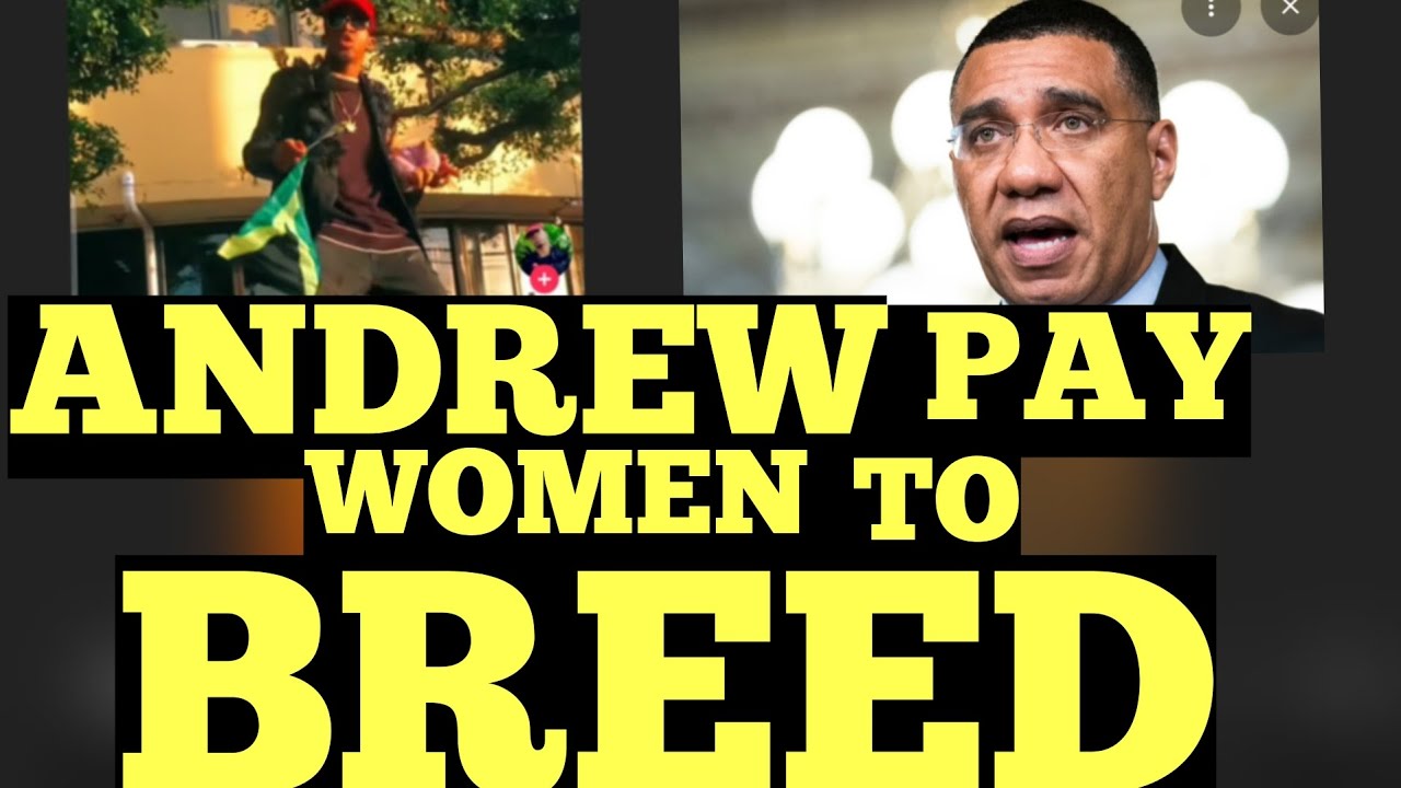 Andrew PAY WOMEN to BREED
