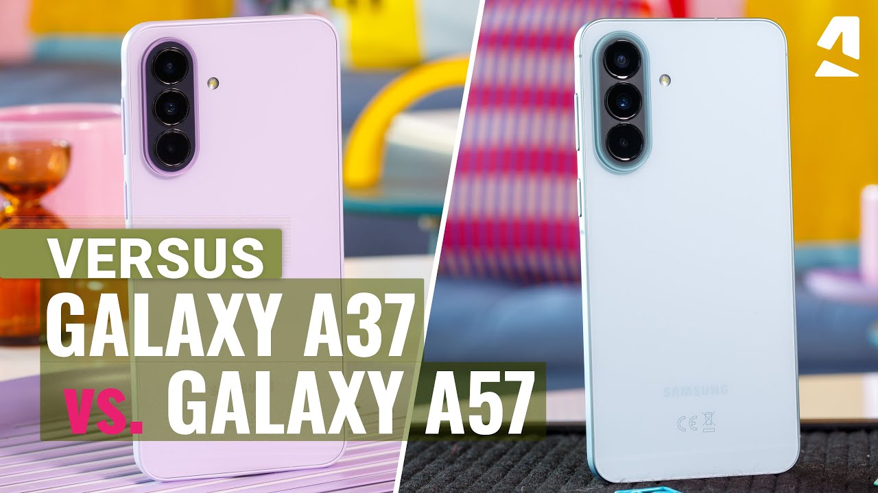 Samsung Galaxy A37 vs Galaxy A57: Here's which one to get