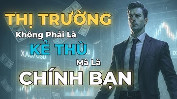 Thị trường không phải kẻ thù – Tâm trí bạn mới là điều cần vượt qua | TP Trading Insight