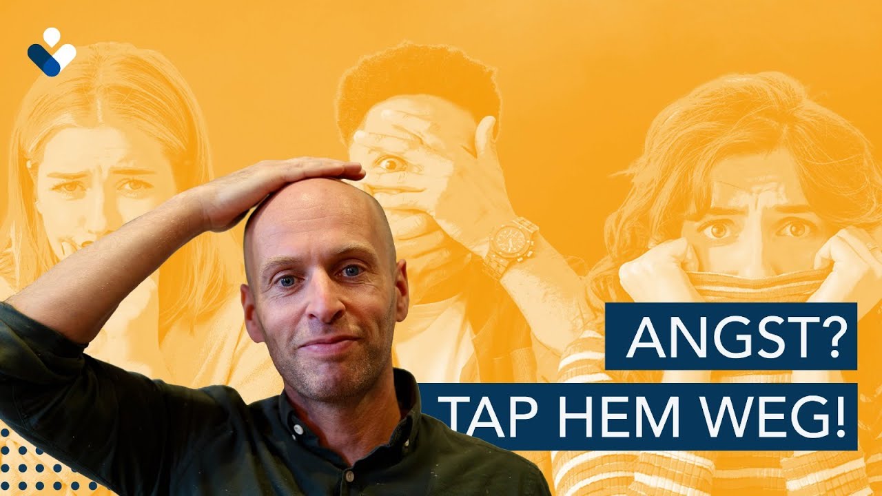 Kom snel van je angsten af met EFT - YouTube