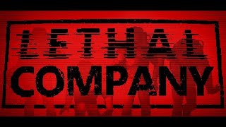 [Lethal Company] Повтор стрима! [Часть 5]