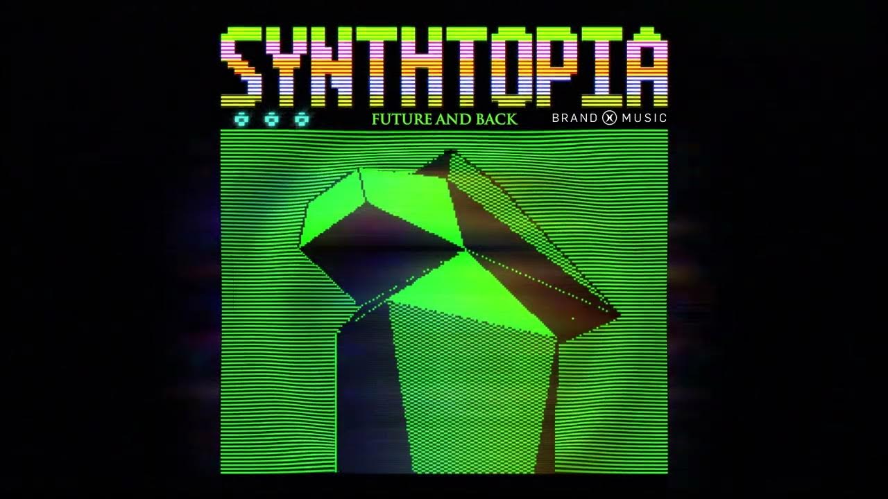 Brand X Music - Synthtopia (2022) - Full Album Compilation Brand X Music - Synthtopia (2022) - Full Album Compilation
