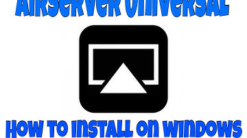 How to Install Airserver Universal 3.0 on Windows - A step by step video guide