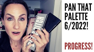 Pan That Palette 2022 Edition — 3rd Update for 2022!